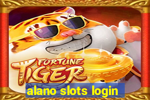 alano slots login